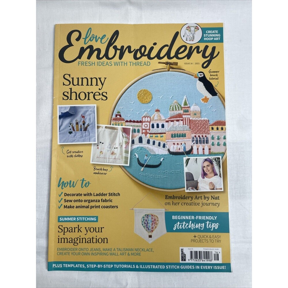 LOVE EMBROIDERY MAGAZINE ISSUE 16 2021 Sunny Shores Hoop Art Beautiful Like new